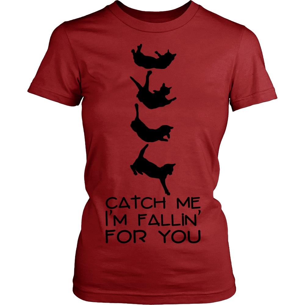 Catch Me I'm Falling for You Shirt Design