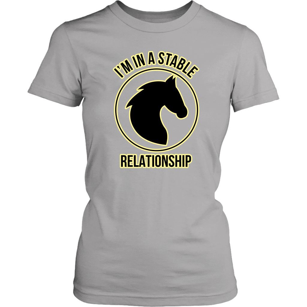 I'm in a Stable Relationship "Horse" Shirt