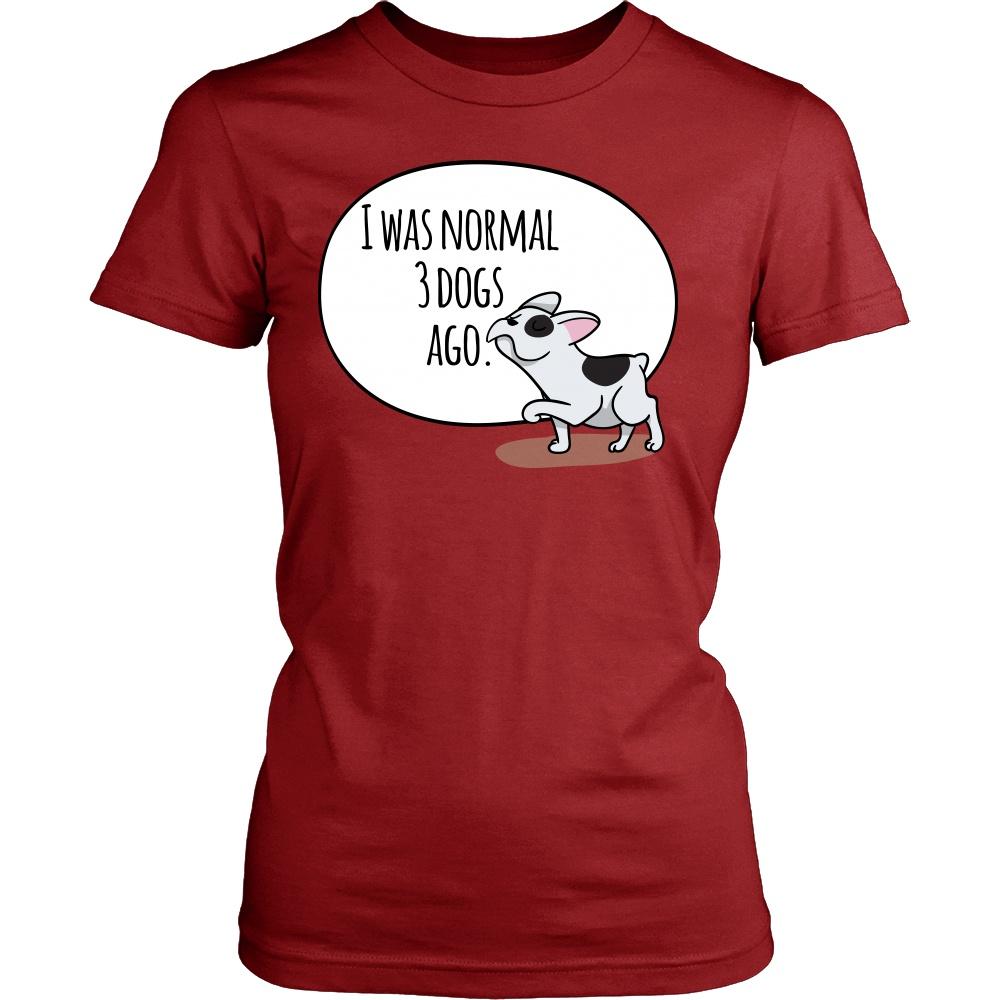 Normal 3 Dogs Ago Statement Design Shirt