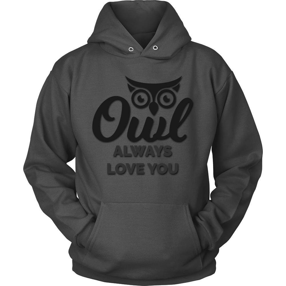 Owl Always Love you Hoodie
