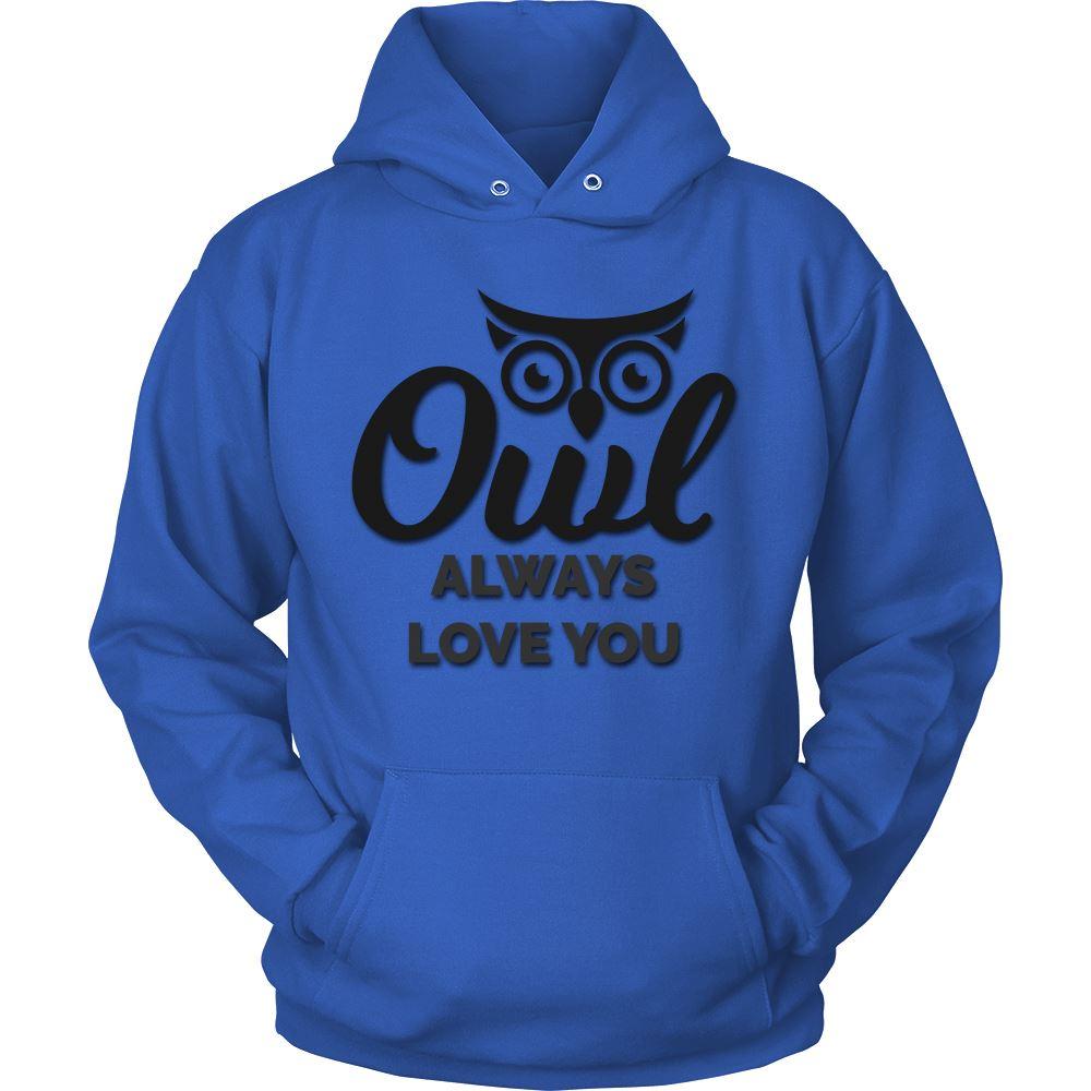 Owl Always Love you Hoodie
