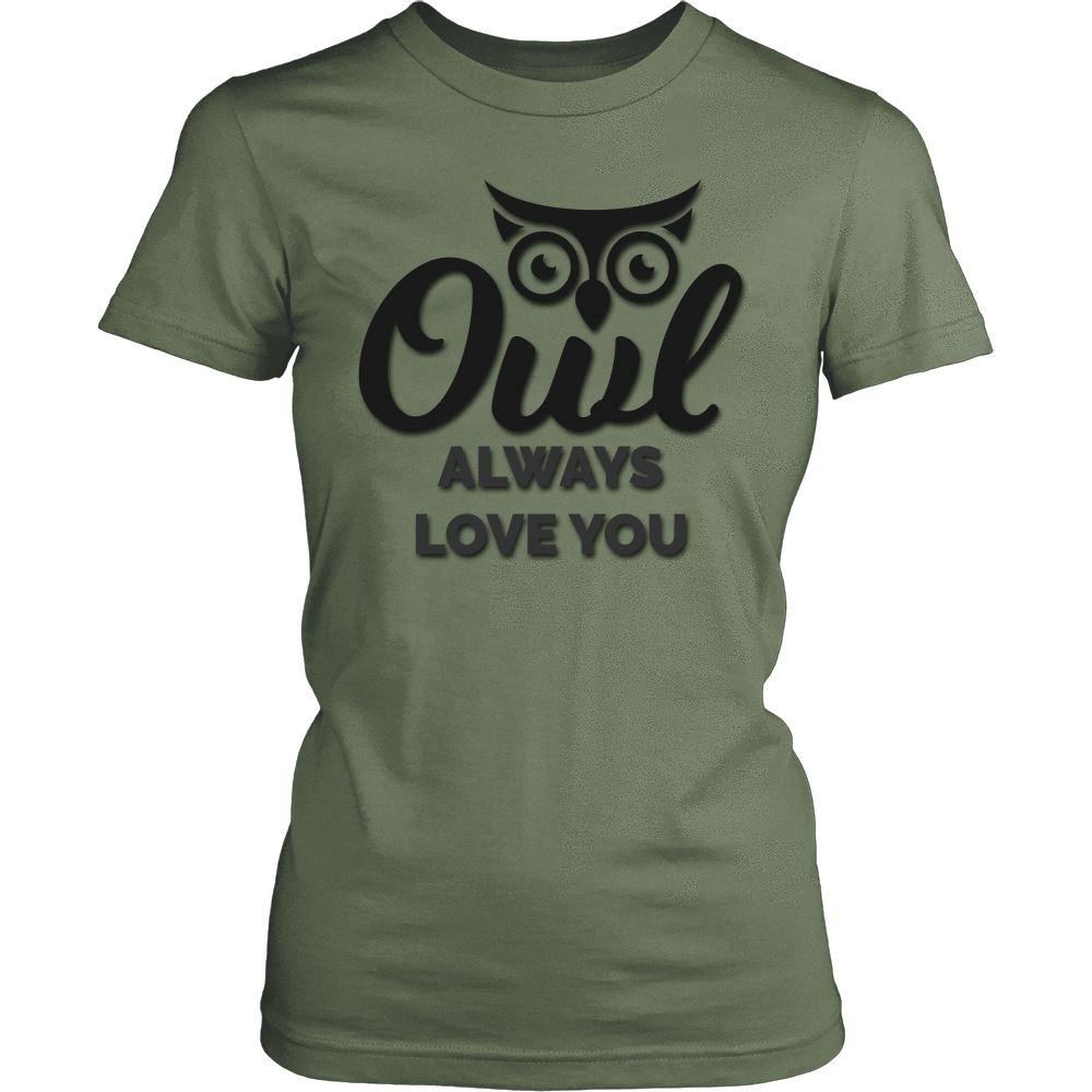 Owl Always Love you Shirt
